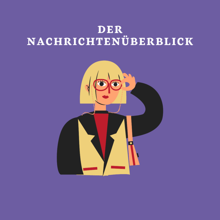 Der Nachrichtenüberblick, zu sehen ist die Illustration einer Frau, die sich an ihre Brille fasst